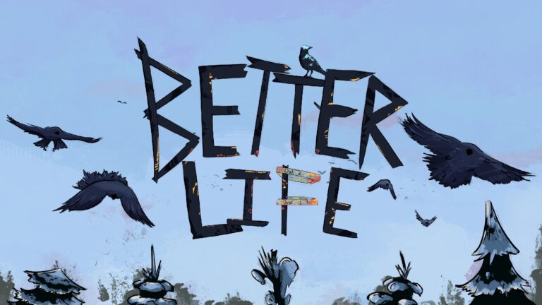 Better Life Title Artwork
